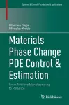 Materials Phase Change PDE Control & Estimation cover