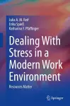 Dealing With Stress in a Modern Work Environment cover