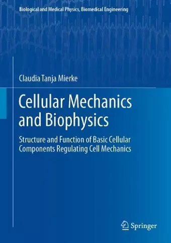 Cellular Mechanics and Biophysics cover