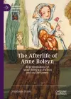 The Afterlife of Anne Boleyn cover