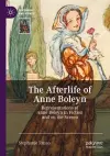 The Afterlife of Anne Boleyn cover