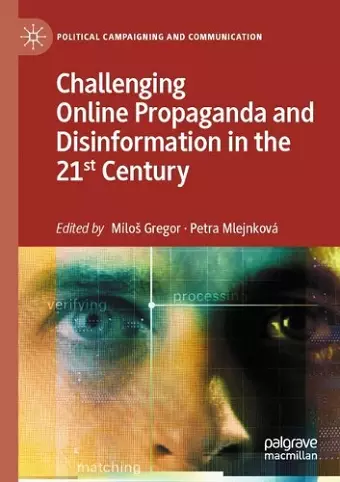 Challenging Online Propaganda and Disinformation in the 21st Century cover