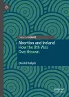 Abortion and Ireland cover