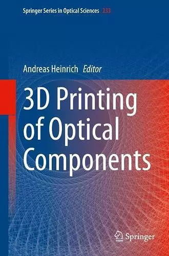 3D Printing of Optical Components cover