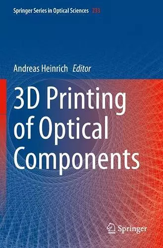 3D Printing of Optical Components cover