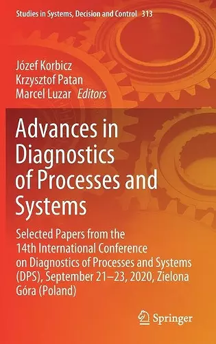 Advances in Diagnostics of Processes and Systems cover