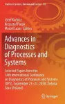 Advances in Diagnostics of Processes and Systems cover