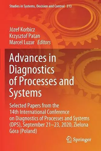 Advances in Diagnostics of Processes and Systems cover
