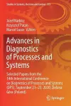 Advances in Diagnostics of Processes and Systems cover