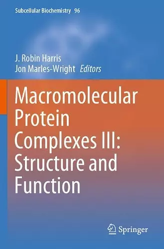 Macromolecular Protein Complexes III: Structure and Function cover