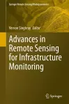 Advances in Remote Sensing for Infrastructure Monitoring cover