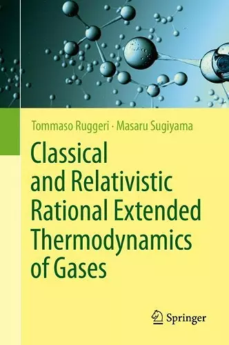 Classical and Relativistic Rational Extended Thermodynamics of Gases cover