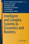 Intelligent and Complex Systems in Economics and Business cover