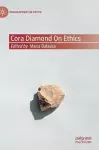 Cora Diamond on Ethics cover