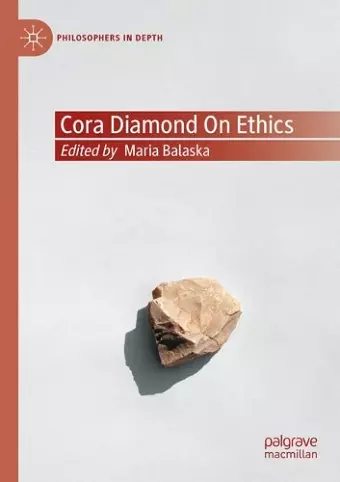Cora Diamond on Ethics cover