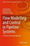 Flow Modelling and Control in Pipeline Systems cover