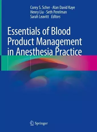 Essentials of Blood Product Management in Anesthesia Practice cover