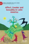 Affect, Gender and Sexuality in Latin America cover