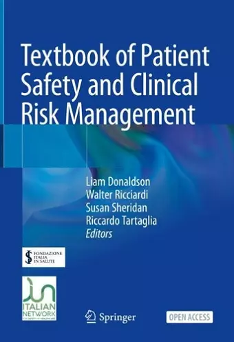 Textbook of Patient Safety and Clinical Risk Management cover