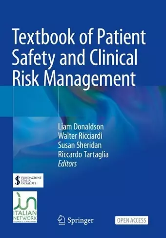 Textbook of Patient Safety and Clinical Risk Management cover