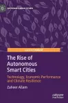 The Rise of Autonomous Smart Cities cover
