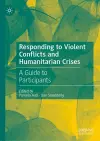 Responding to Violent Conflicts and Humanitarian Crises cover