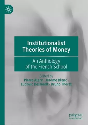 Institutionalist Theories of Money cover