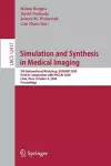 Simulation and Synthesis in Medical Imaging cover
