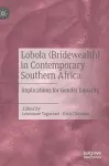 Lobola (Bridewealth) in Contemporary Southern Africa cover