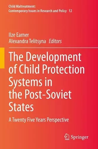 The Development of Child Protection Systems in the Post-Soviet States cover