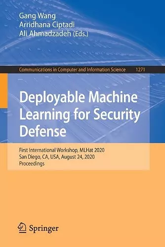 Deployable Machine Learning for Security Defense cover