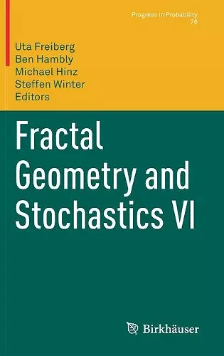 Fractal Geometry and Stochastics VI cover