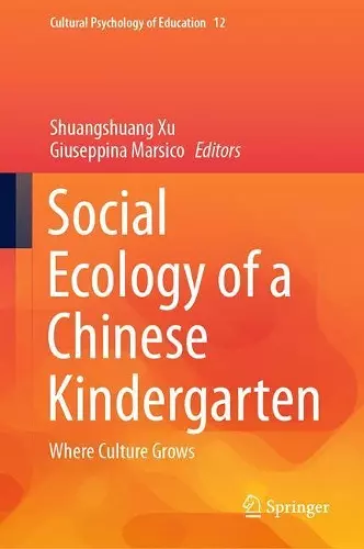 Social Ecology of a Chinese Kindergarten cover