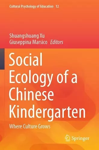 Social Ecology of a Chinese Kindergarten cover
