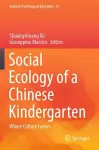 Social Ecology of a Chinese Kindergarten cover