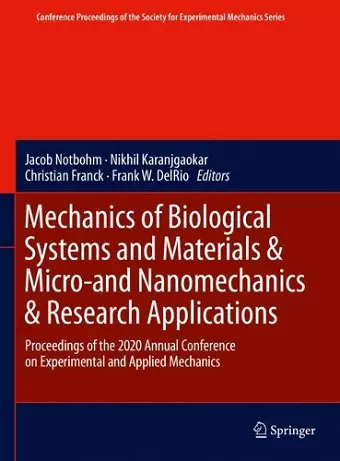 Mechanics of Biological Systems and Materials & Micro-and Nanomechanics & Research Applications cover