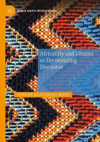 Africanity and Ubuntu as Decolonizing Discourse cover