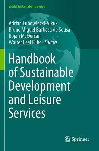 Handbook of Sustainable Development and Leisure Services cover