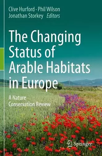 The Changing Status of Arable Habitats in Europe cover