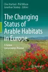 The Changing Status of Arable Habitats in Europe cover