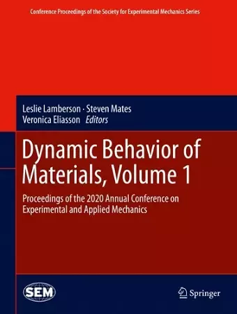 Dynamic Behavior of Materials, Volume 1 cover