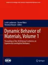 Dynamic Behavior of Materials, Volume 1 cover