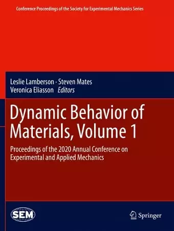 Dynamic Behavior of Materials, Volume 1 cover