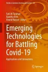 Emerging Technologies for Battling Covid-19 cover