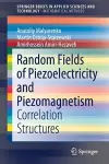 Random Fields of Piezoelectricity and Piezomagnetism cover
