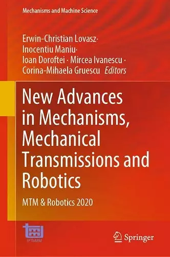 New Advances in Mechanisms, Mechanical Transmissions and Robotics cover