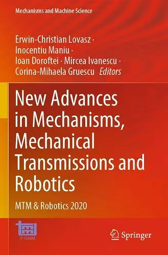 New Advances in Mechanisms, Mechanical Transmissions and Robotics cover