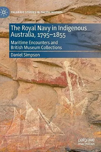 The Royal Navy in Indigenous Australia, 1795–1855 cover