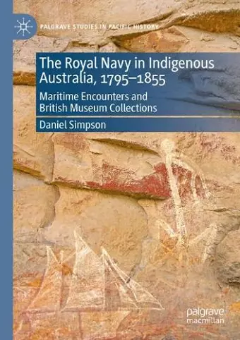 The Royal Navy in Indigenous Australia, 1795–1855 cover