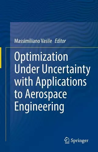 Optimization Under Uncertainty with Applications to Aerospace Engineering cover